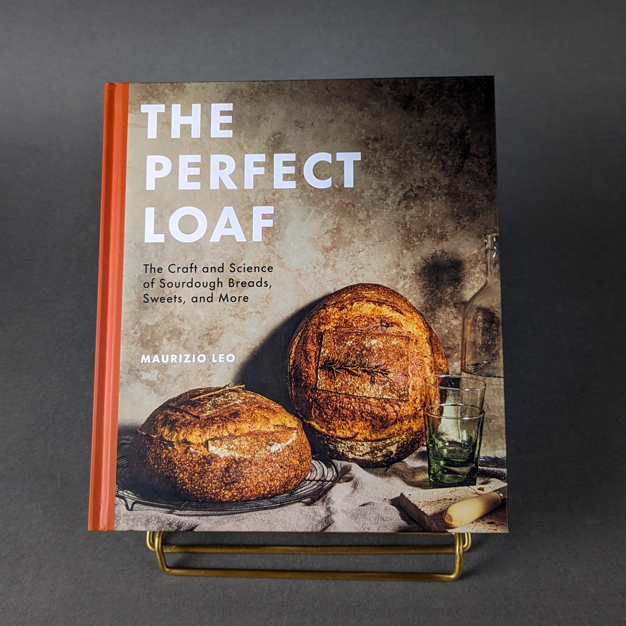 The Perfect Loaf Book by Maurizio Leo | Los Poblanos Farm Shop