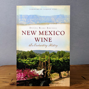 New Mexico Wine: An Enchanting History - Los Poblanos Farm Shop